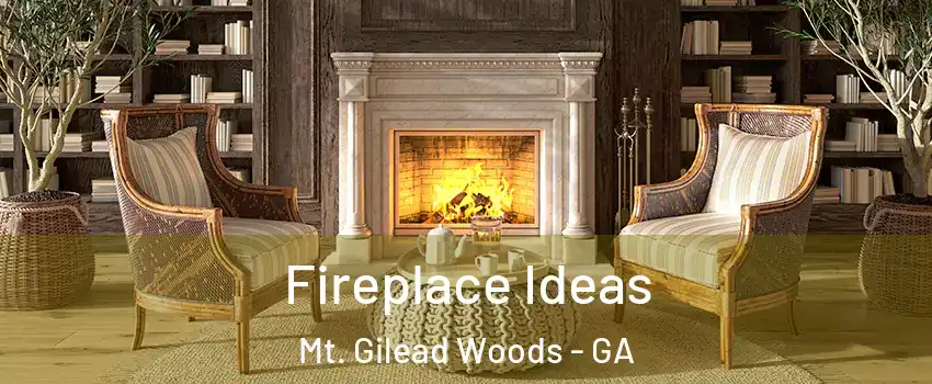 Fireplace Ideas Mt. Gilead Woods - GA