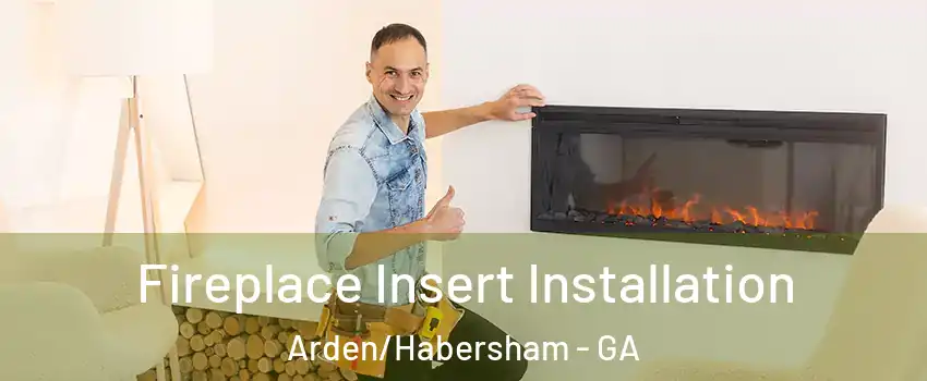 Fireplace Insert Installation Arden/Habersham - GA