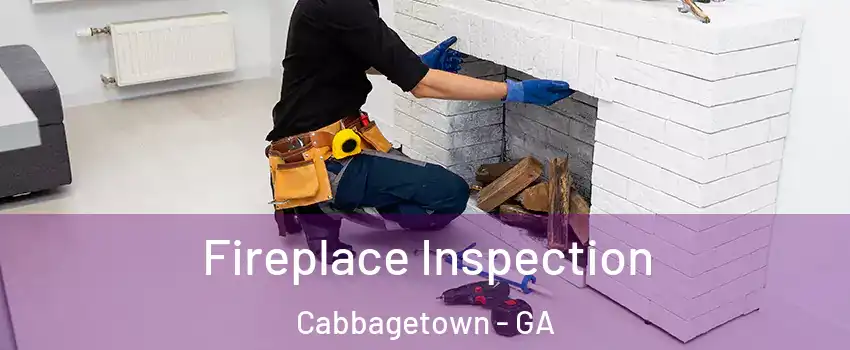 Fireplace Inspection Cabbagetown - GA