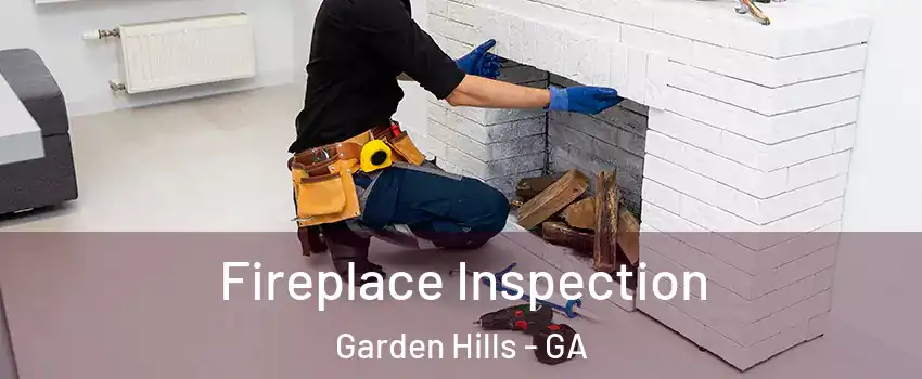 Fireplace Inspection Garden Hills - GA