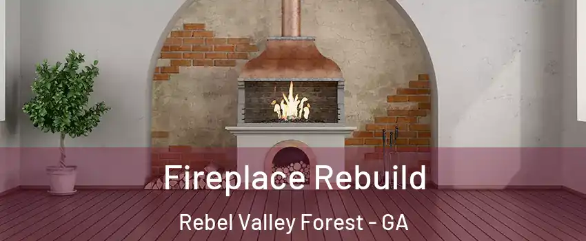 Fireplace Rebuild Rebel Valley Forest - GA