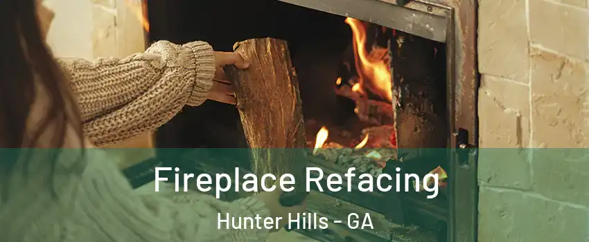 Fireplace Refacing Hunter Hills - GA