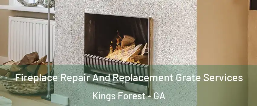Fireplace Repair And Replacement Grate Services Kings Forest - GA