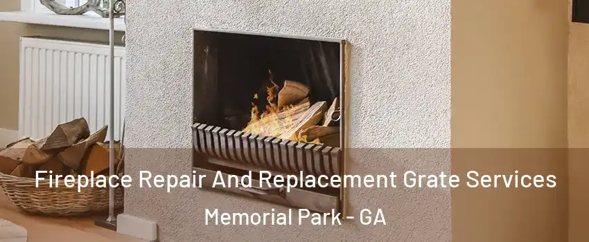 Fireplace Repair And Replacement Grate Services Memorial Park - GA