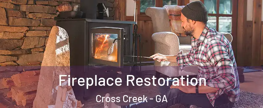 Fireplace Restoration Cross Creek - GA