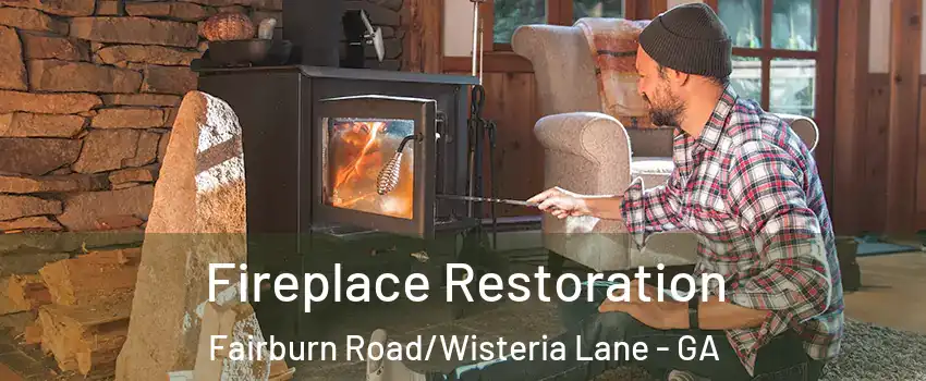 Fireplace Restoration Fairburn Road/Wisteria Lane - GA