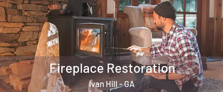 Fireplace Restoration Ivan Hill - GA