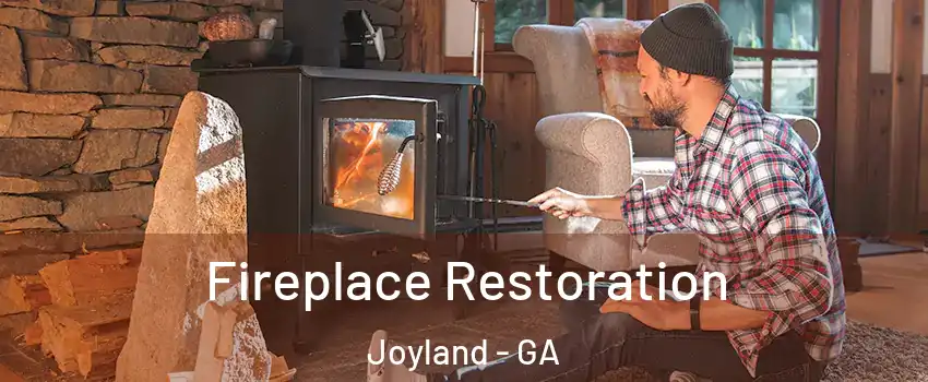 Fireplace Restoration Joyland - GA