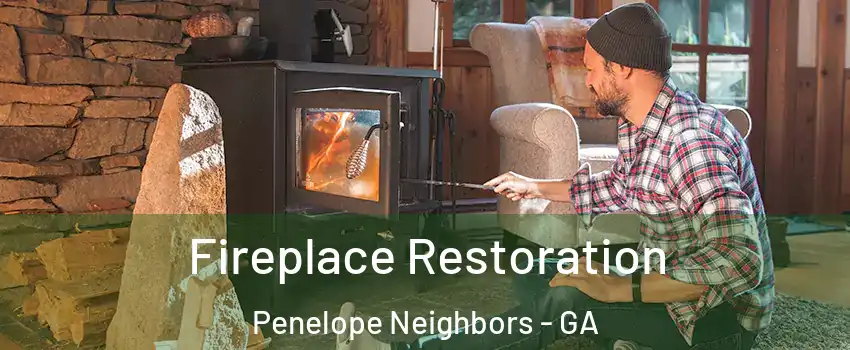 Fireplace Restoration Penelope Neighbors - GA