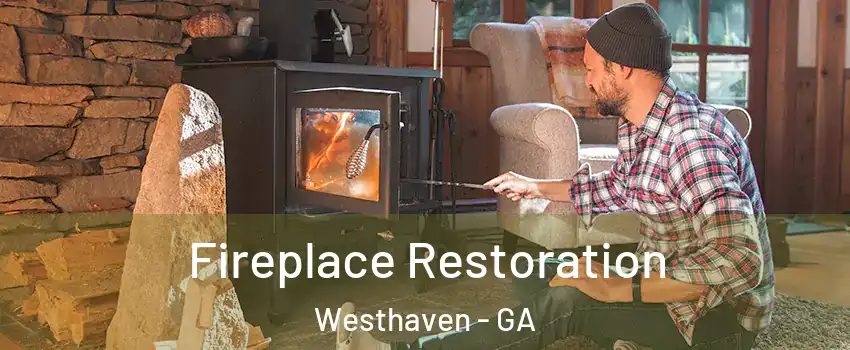 Fireplace Restoration Westhaven - GA