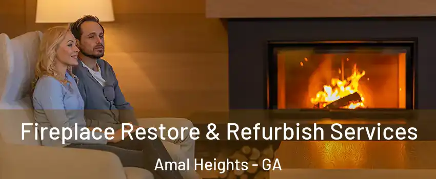 Fireplace Restore & Refurbish Services Amal Heights - GA