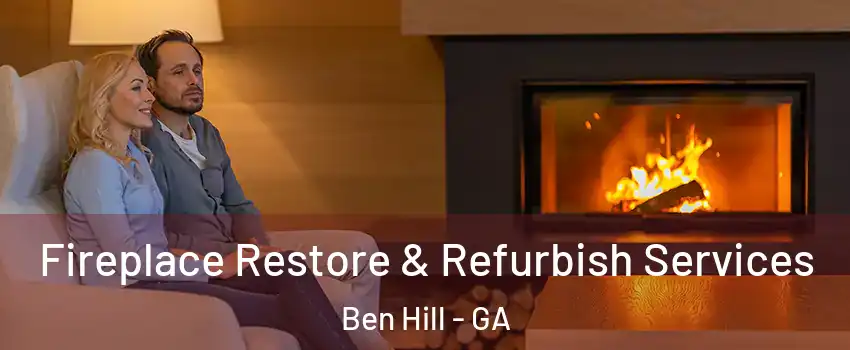 Fireplace Restore & Refurbish Services Ben Hill - GA
