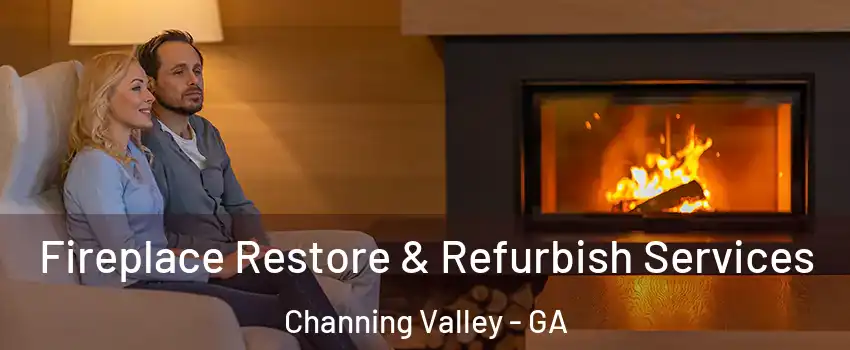 Fireplace Restore & Refurbish Services Channing Valley - GA
