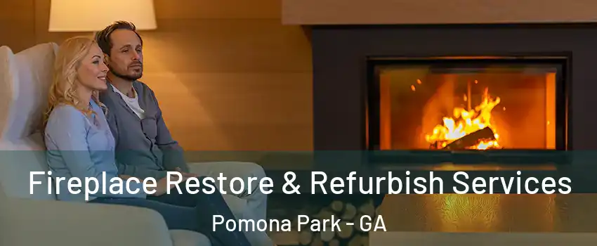 Fireplace Restore & Refurbish Services Pomona Park - GA