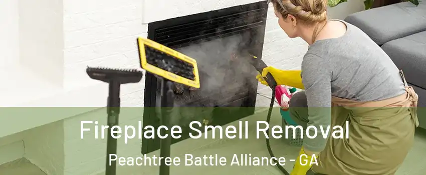 Fireplace Smell Removal Peachtree Battle Alliance - GA