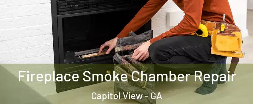 Fireplace Smoke Chamber Repair Capitol View - GA