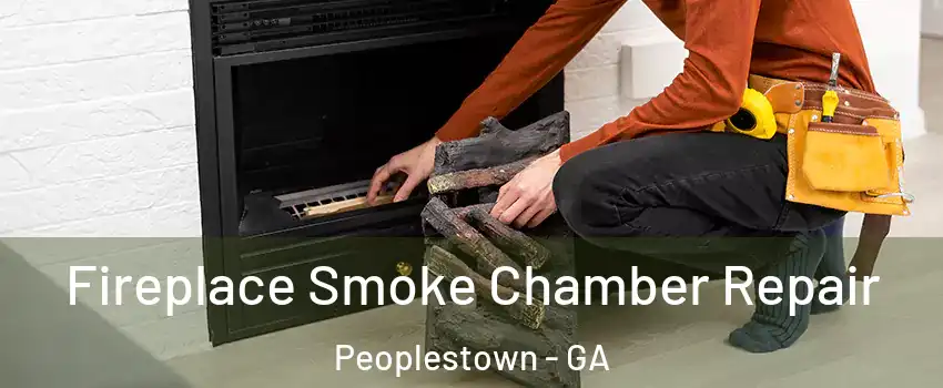 Fireplace Smoke Chamber Repair Peoplestown - GA