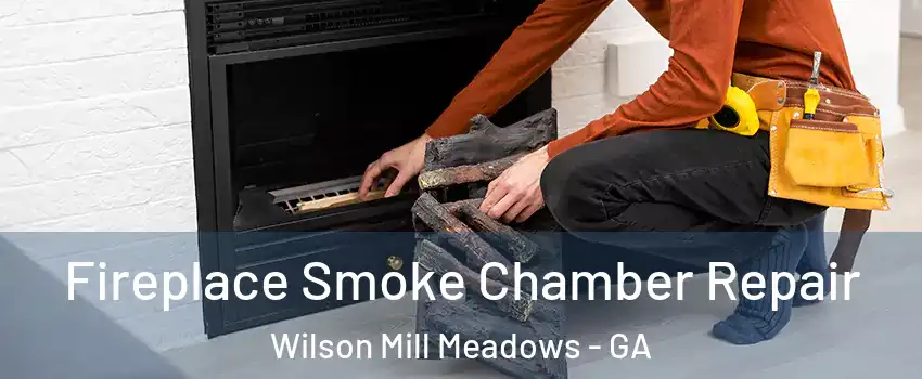 Fireplace Smoke Chamber Repair Wilson Mill Meadows - GA