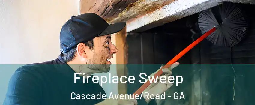 Fireplace Sweep Cascade Avenue/Road - GA