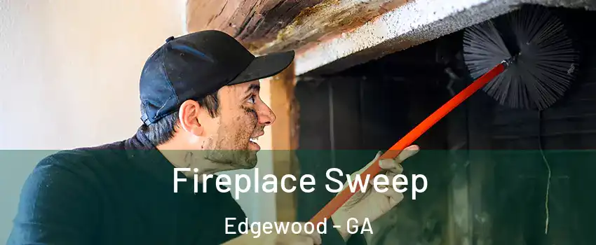Fireplace Sweep Edgewood - GA