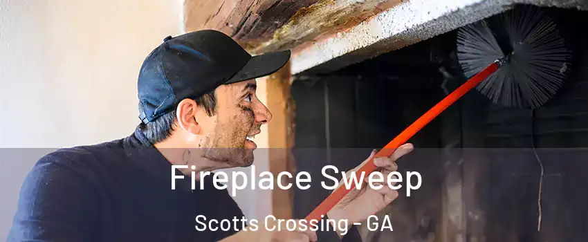 Fireplace Sweep Scotts Crossing - GA