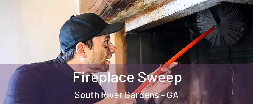 Fireplace Sweep South River Gardens - GA