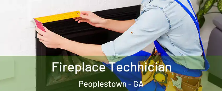Fireplace Technician Peoplestown - GA