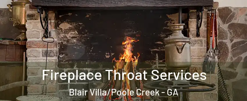Fireplace Throat Services Blair Villa/Poole Creek - GA