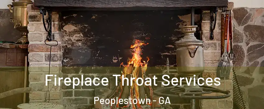 Fireplace Throat Services Peoplestown - GA