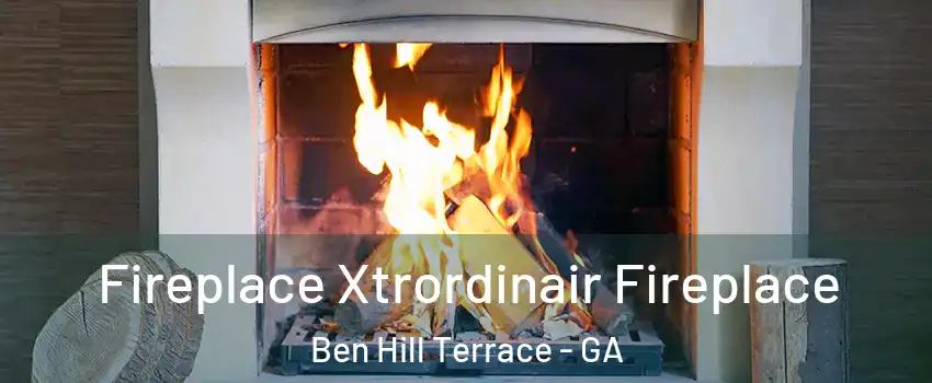 Fireplace Xtrordinair Fireplace Ben Hill Terrace - GA