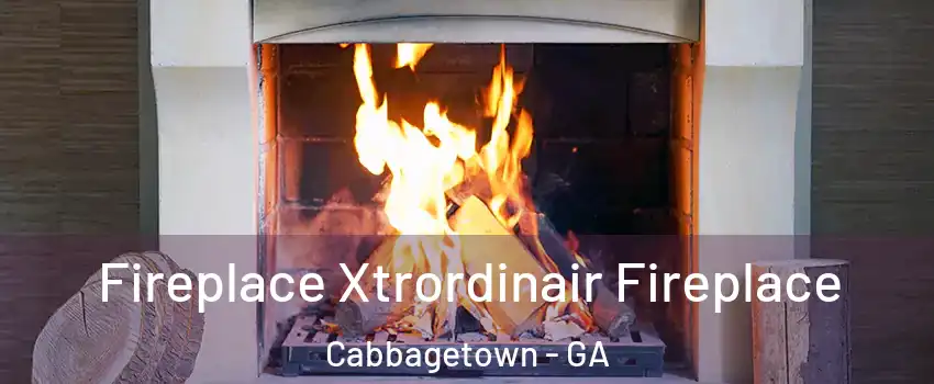 Fireplace Xtrordinair Fireplace Cabbagetown - GA