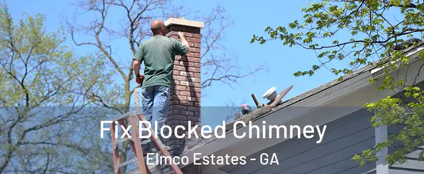 Fix Blocked Chimney Elmco Estates - GA