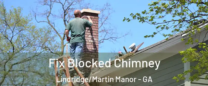 Fix Blocked Chimney Lindridge/Martin Manor - GA