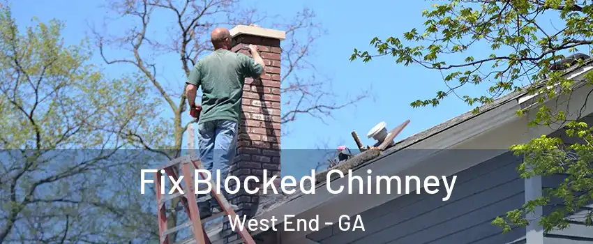 Fix Blocked Chimney West End - GA