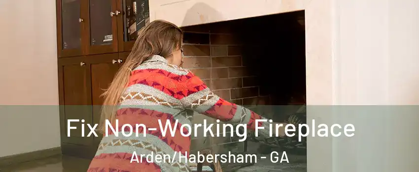 Fix Non-Working Fireplace Arden/Habersham - GA