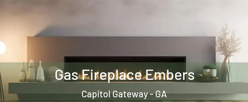 Gas Fireplace Embers Capitol Gateway - GA