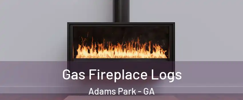 Gas Fireplace Logs Adams Park - GA