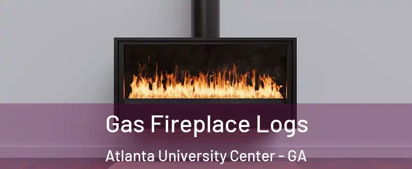 Gas Fireplace Logs Atlanta University Center - GA