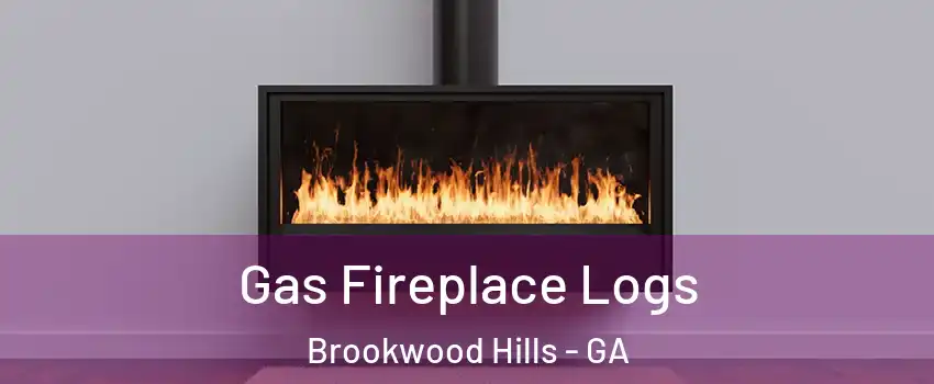 Gas Fireplace Logs Brookwood Hills - GA
