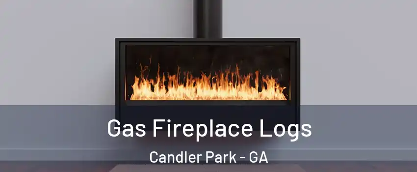 Gas Fireplace Logs Candler Park - GA