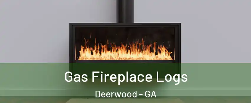Gas Fireplace Logs Deerwood - GA