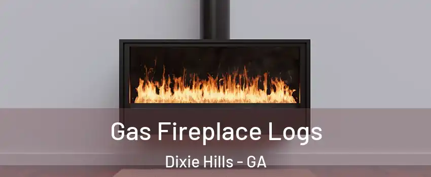 Gas Fireplace Logs Dixie Hills - GA