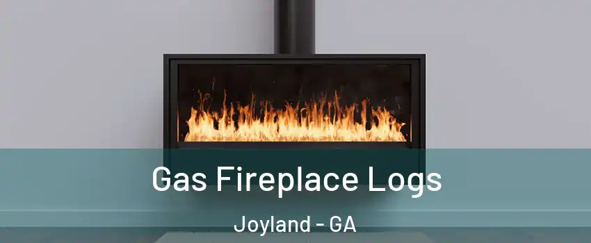 Gas Fireplace Logs Joyland - GA