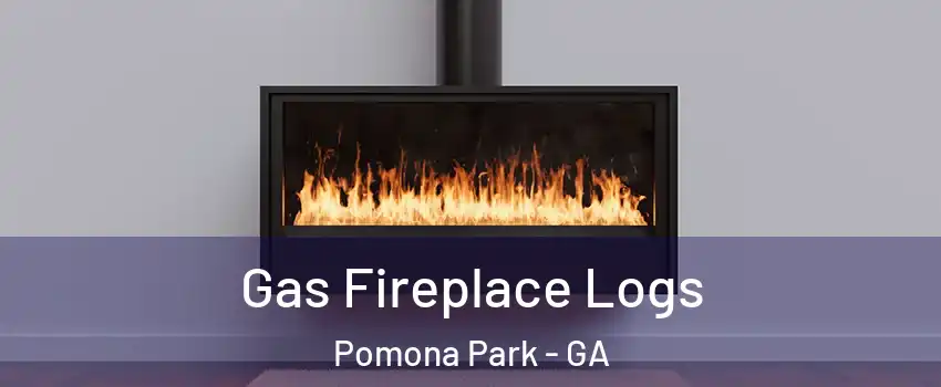 Gas Fireplace Logs Pomona Park - GA