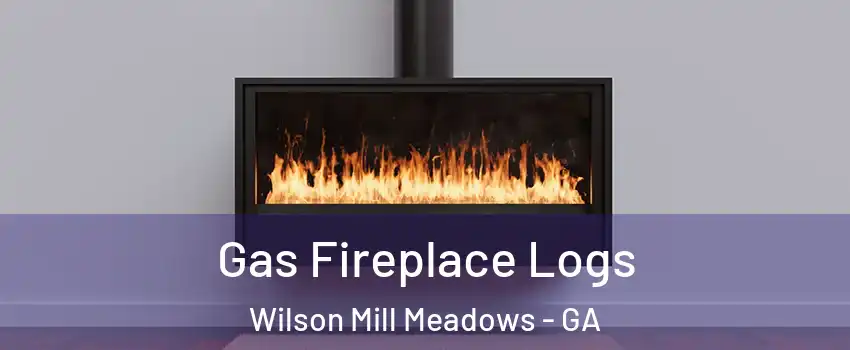 Gas Fireplace Logs Wilson Mill Meadows - GA
