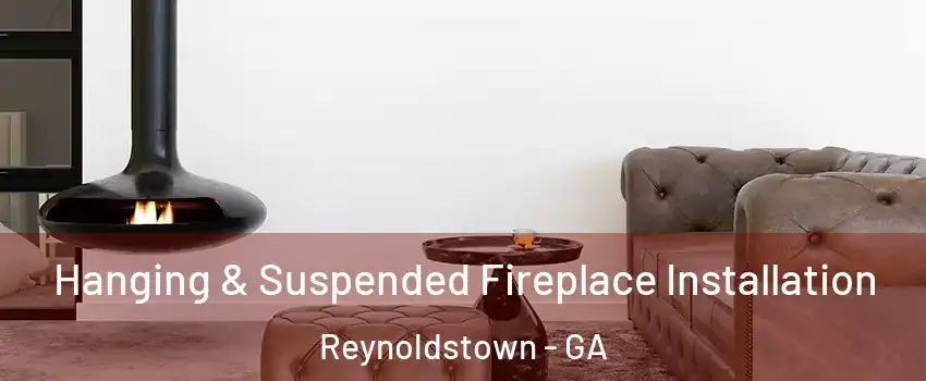 Hanging & Suspended Fireplace Installation Reynoldstown - GA