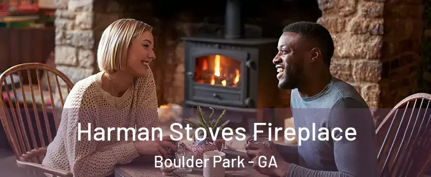 Harman Stoves Fireplace Boulder Park - GA