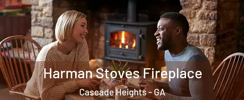Harman Stoves Fireplace Cascade Heights - GA