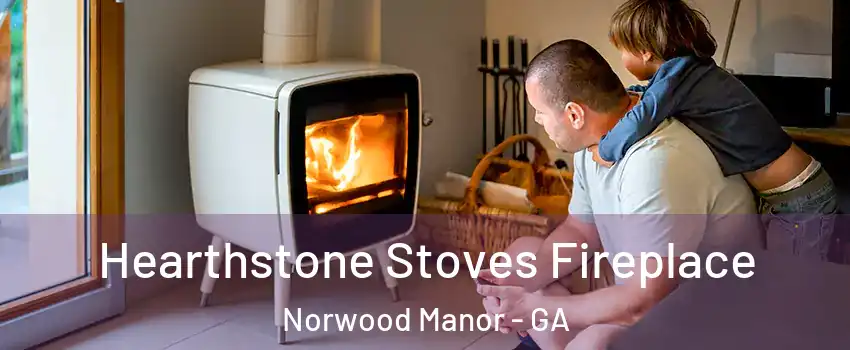 Hearthstone Stoves Fireplace Norwood Manor - GA