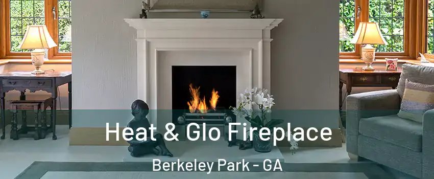 Heat & Glo Fireplace Berkeley Park - GA